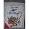 Le guide du joyeux anniversaire