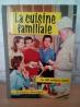 La cuisine familiale par Mariette - 1962