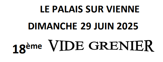 Vide-greniers - Le Palais-sur-Vienne