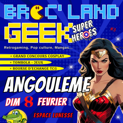 Broc'land geek - Angoulême