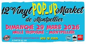 12° Vinyl Pop-Up Market - Montpellier