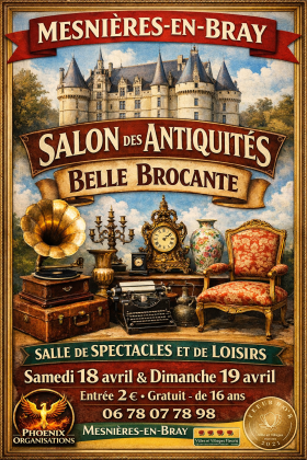 Salon antiquité, belle brocante - Mesnières-en-Bray
