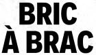 Bric-à-brac - Avoise