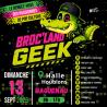 BROC' LAND GEEK - Haguenau