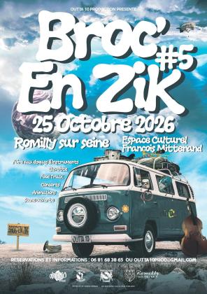 Broc' En Zik - Romilly-sur-Seine