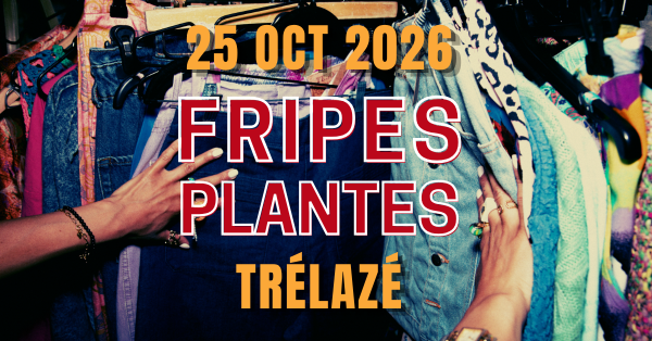 Grande vente de fripes et de plantes - Trélazé