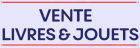 Vente de livres, jouets - Lisieux